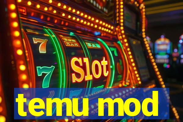 temu mod